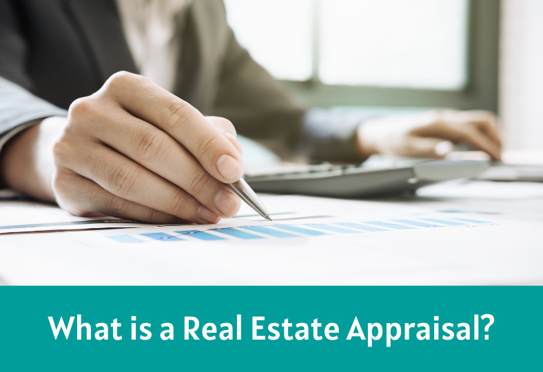 What is a Real Estate Appraisal